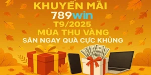 Khuyến mãi 789win t9 2025